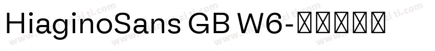 HiaginoSans GB W6字体转换